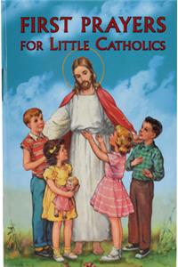 First Prayers for Little Catholics