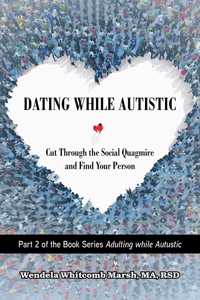 Dating While Autistic