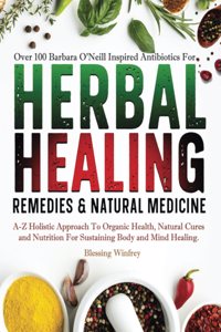 Herbal Healing Remedies & Natural Medicine