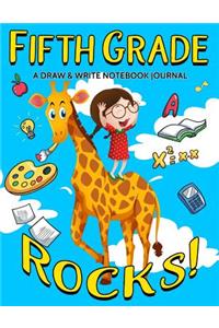 Fifth Grade Rocks! A Draw and Write Notebook Journal