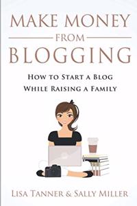 Make Money From Blogging