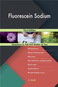 Fluorescein Sodium; Third Edition
