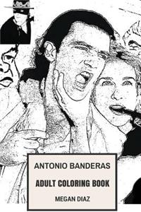 Antonio Banderas Adult Coloring Book