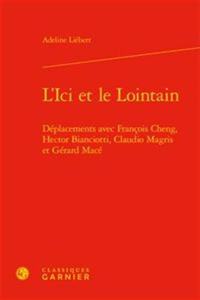 L'Ici Et Le Lointain