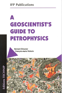Geoscientists Guide to Petrophysics