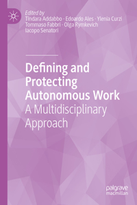 Defining and Protecting Autonomous Work