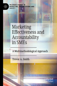 Marketing Effectiveness and Accountability in Smes