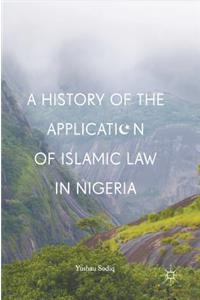 History of the Application of Islamic Law in Nigeria