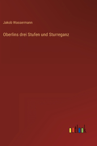 Oberlins drei Stufen und Sturreganz