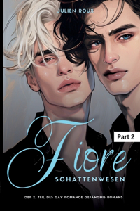 Fiore - Schattenwesen Part 2