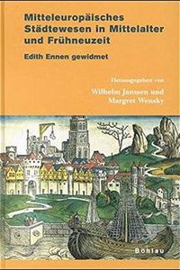 Mitteleuropaisches Stadtewesen in Mittelalter Und Fruhneuzeit