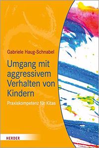 Umgang Mit Aggressivem Verhalten Von Kindern