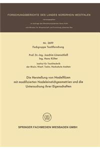 Die Herstellung von Nadelfilzen mit modifizierten Nadeleinstichgeometrien und die Untersuchung ihrer Eigenschaften
