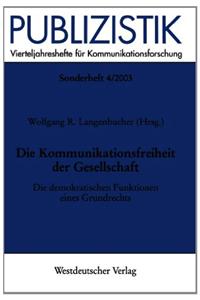 Die Kommunikationsfreiheit Der Gesellschaft