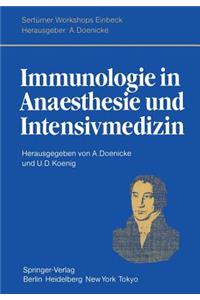 Immunologie in Anaesthesie Und Intensivmedizin