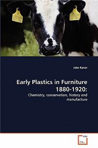 Early Plastics in Furniture 1880-1920