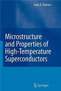 Microstructure and Properties of High-Temperature Superconductors