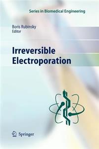 Irreversible Electroporation