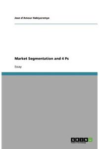 Market Segmentation and 4 Ps