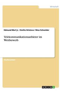 Telekommunikationsanbieter im Wettbewerb