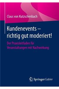 Kundenevents - Richtig Gut Moderiert!