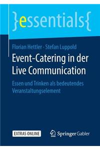 Event-Catering in Der Live Communication