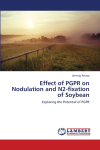 Effect of PGPR on Nodulation and N2-fixation of Soybean