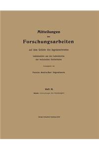 Mitteilungen Über Forschungsarbeiten Auf Dem Gebiete Des Ingenieurwesens Insbesondere Aus Den Laboratorien Der Technischen Hochschulen