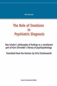 Role of Emotions in Psychiatric Diagnosis