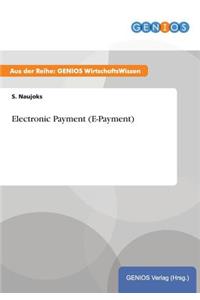 Electronic Payment (E-Payment)