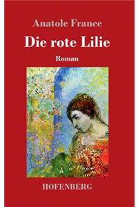 Die rote Lilie