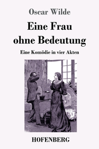 Eine Frau ohne Bedeutung