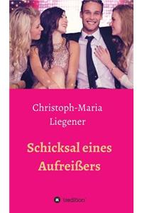 Schicksal eines Aufreißers