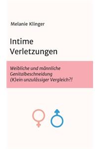 Intime Verletzungen