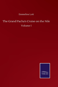 Grand Pacha's Cruise on the Nile