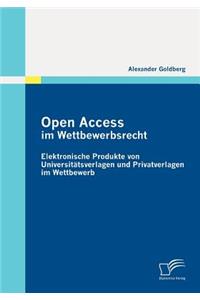 Open Access im Wettbewerbsrecht