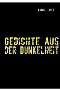 Gedichte aus der Dunkelheit