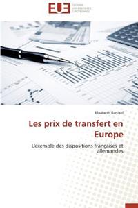 Les Prix de Transfert En Europe