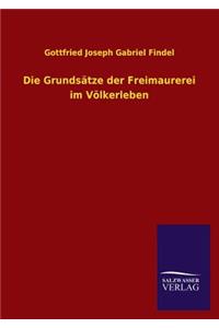 Die Grundsatze Der Freimaurerei Im Volkerleben