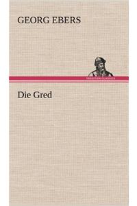 Die Gred