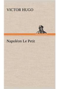 Napoléon Le Petit