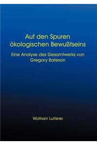 Auf den Spuren ökologischen Bewusstseins