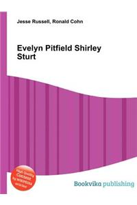 Evelyn Pitfield Shirley Sturt