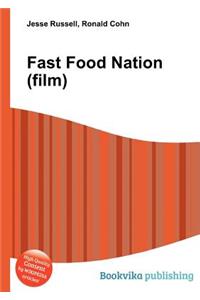 Fast Food Nation (Film)