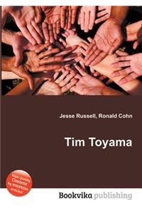 Tim Toyama