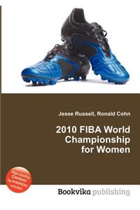 2010 Fiba World Championship for Women