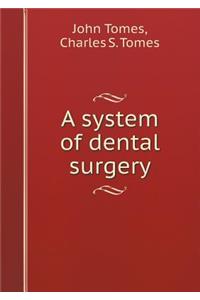 A System of Dental Surgery