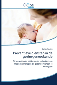 Preventieve diensten in de gezinsgeneeskunde