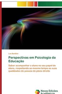 Perspectivas em Psicologia da Educação