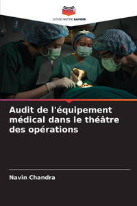 Audit de l'équipement médical dans le théâtre des opérations